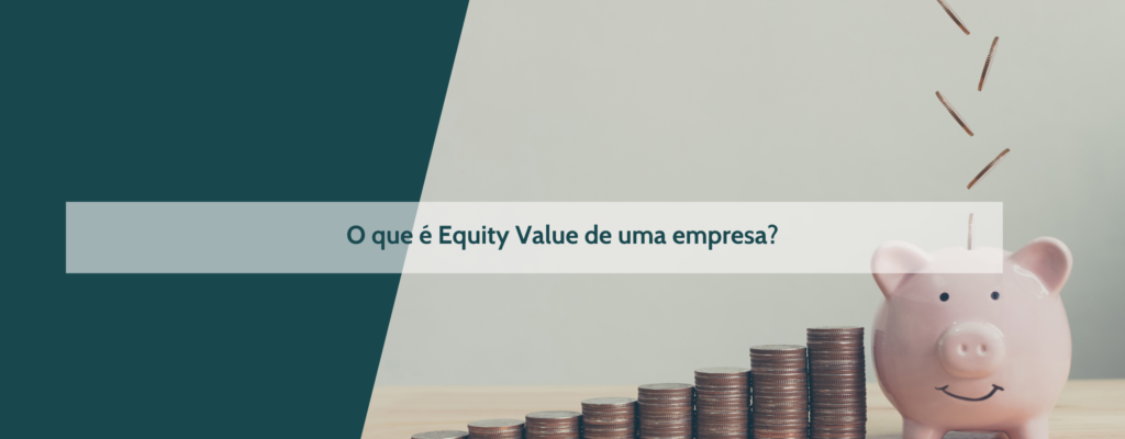 Um cofre em formato de porco ao lado de moedas para representar o Equity Value