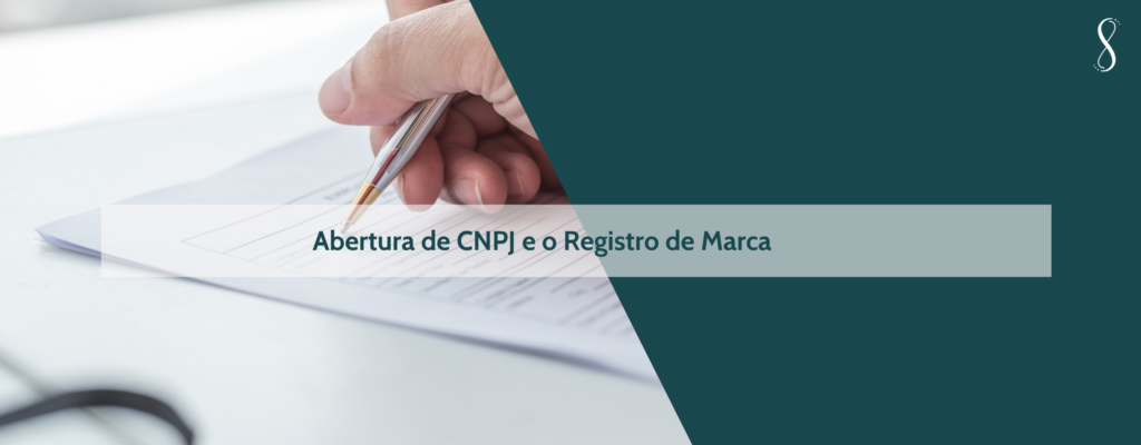 Abrtura de CNPJ e Registro de Marca